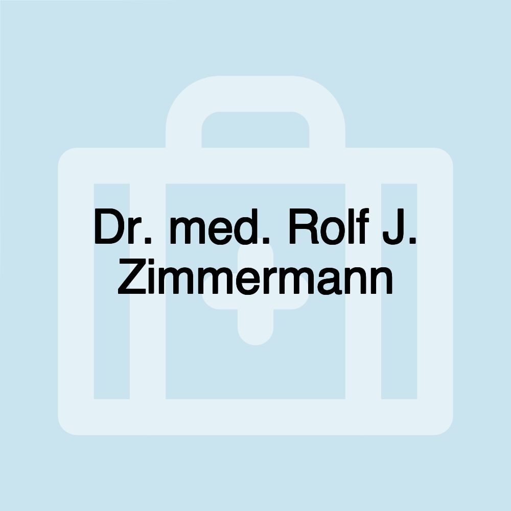 Dr. med. Rolf J. Zimmermann