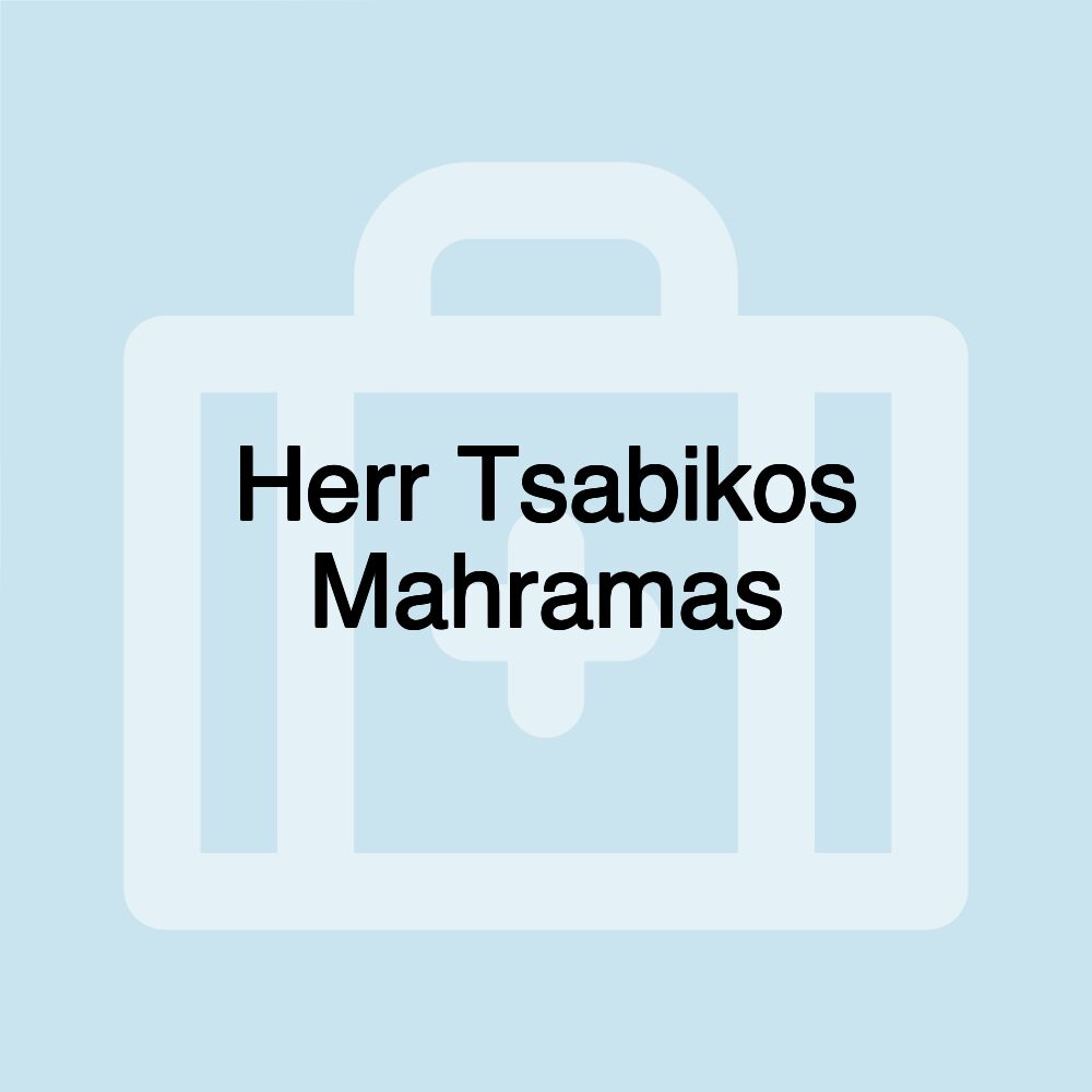 Herr Tsabikos Mahramas