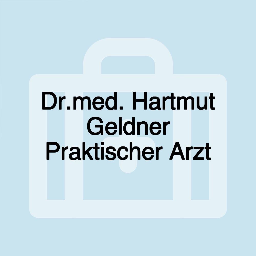 Dr.med. Hartmut Geldner Praktischer Arzt