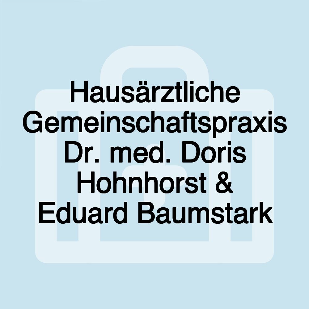 Hausärztliche Gemeinschaftspraxis Dr. med. Doris Hohnhorst & Eduard Baumstark