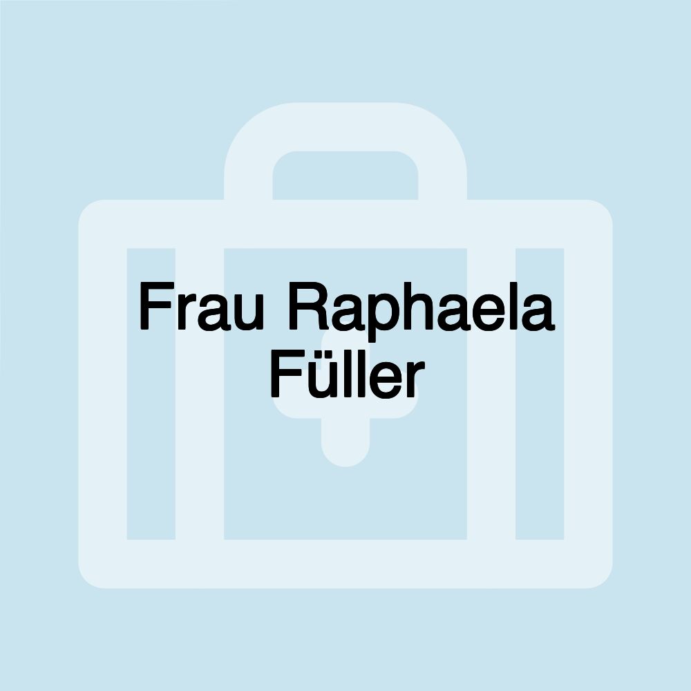 Frau Raphaela Füller