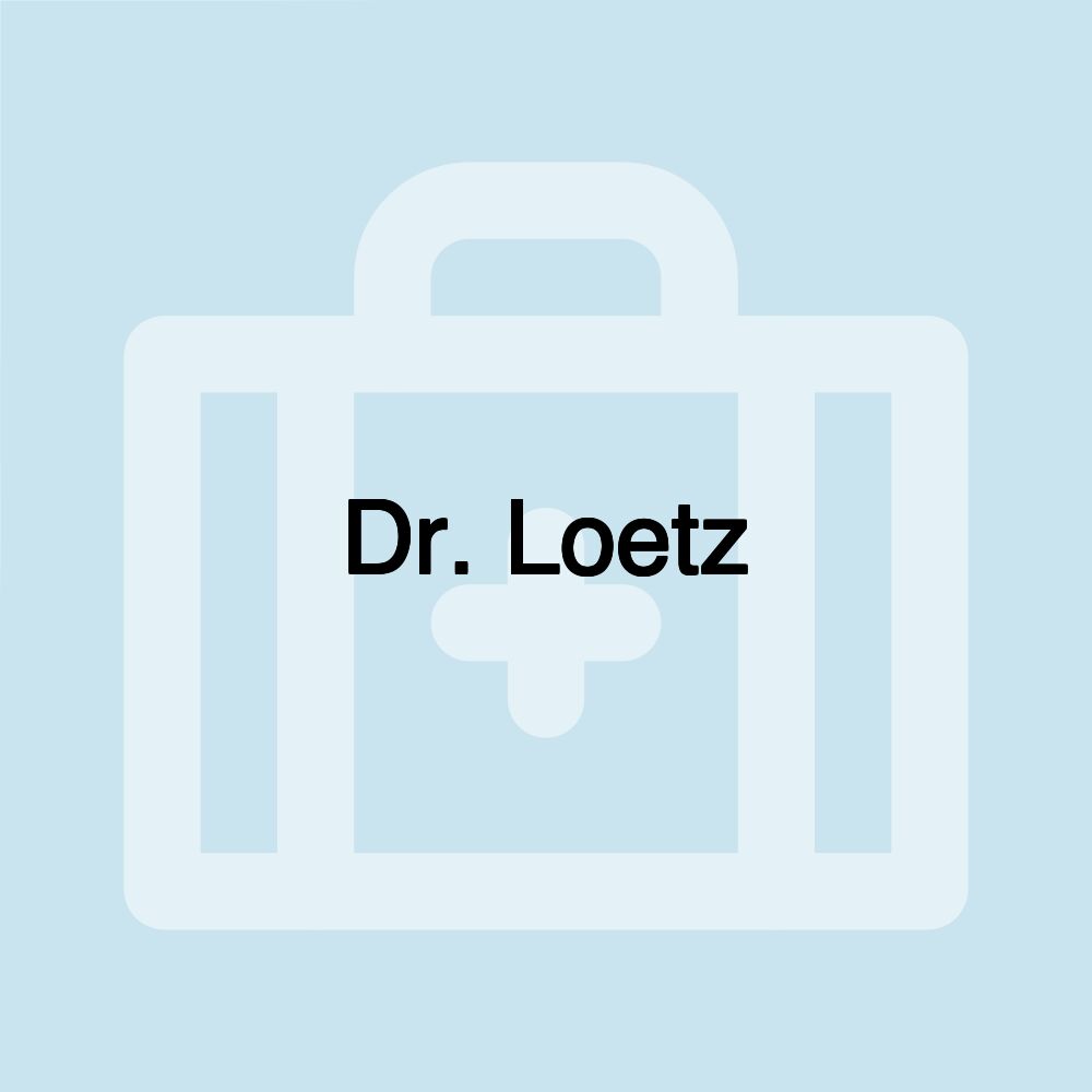 Dr. Loetz