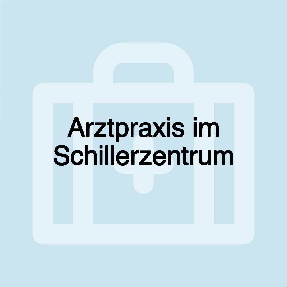 Arztpraxis im Schillerzentrum