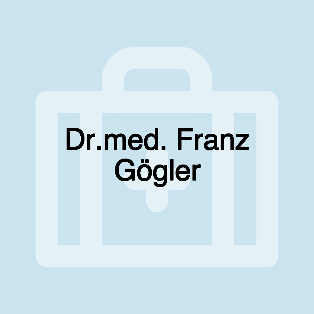 Dr.med. Franz Gögler