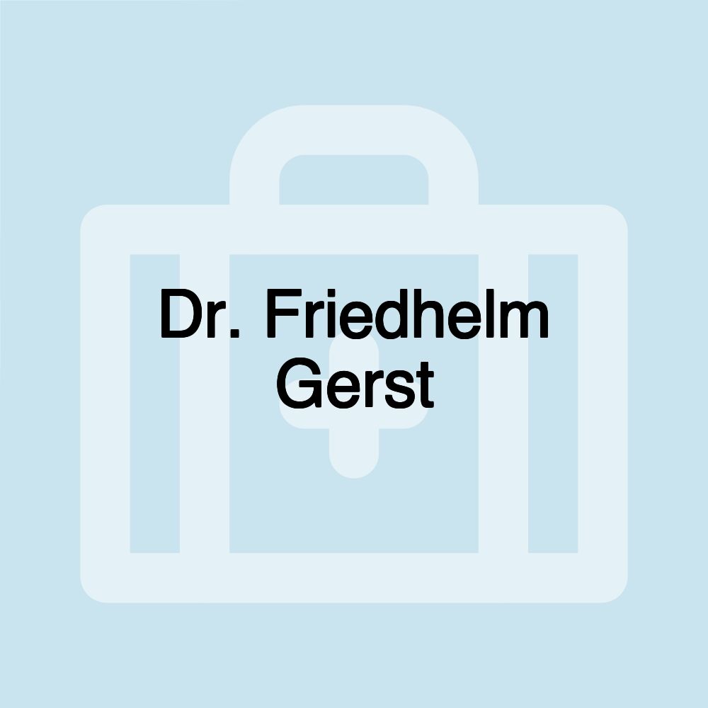 Dr. Friedhelm Gerst