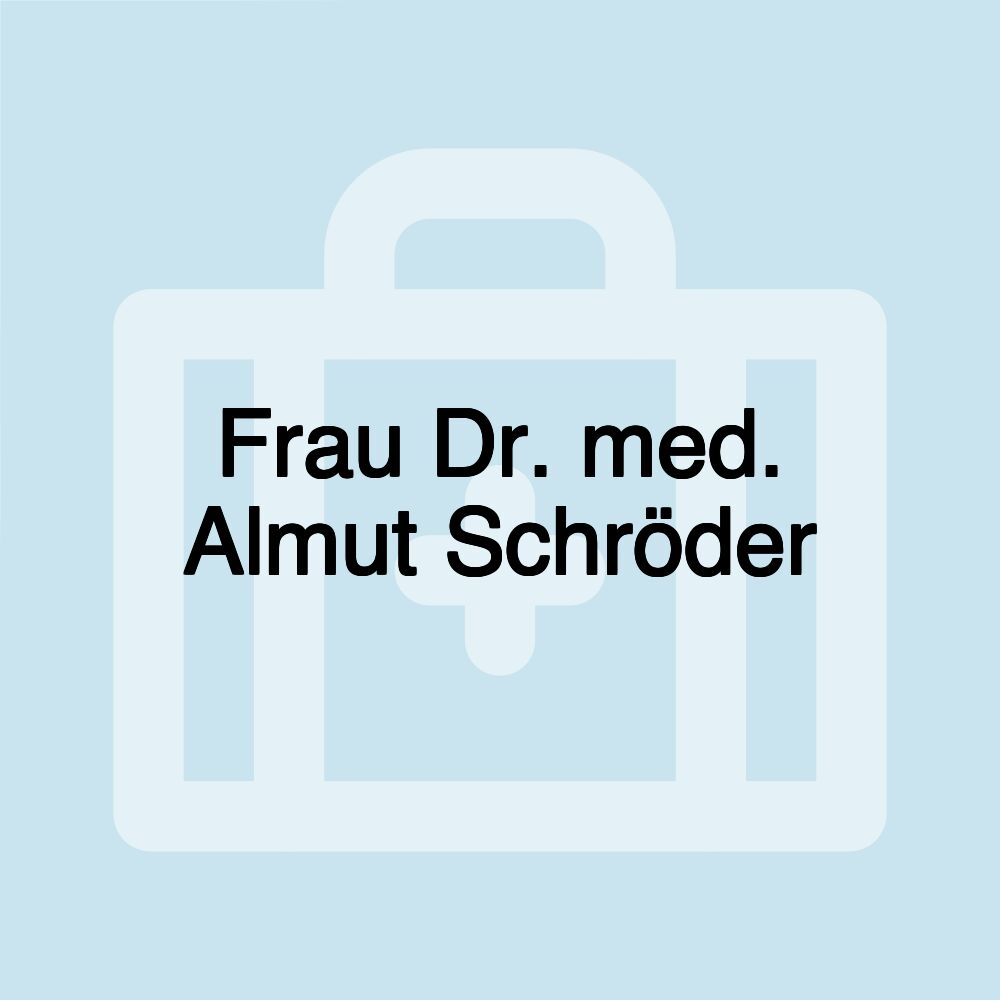 Frau Dr. med. Almut Schröder