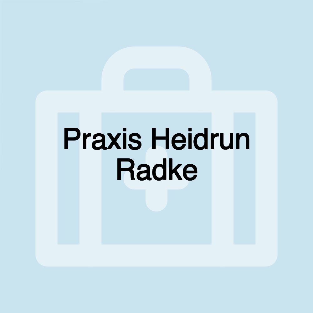 Praxis Heidrun Radke