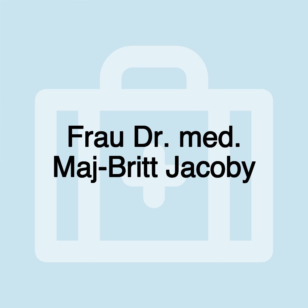 Frau Dr. med. Maj-Britt Jacoby