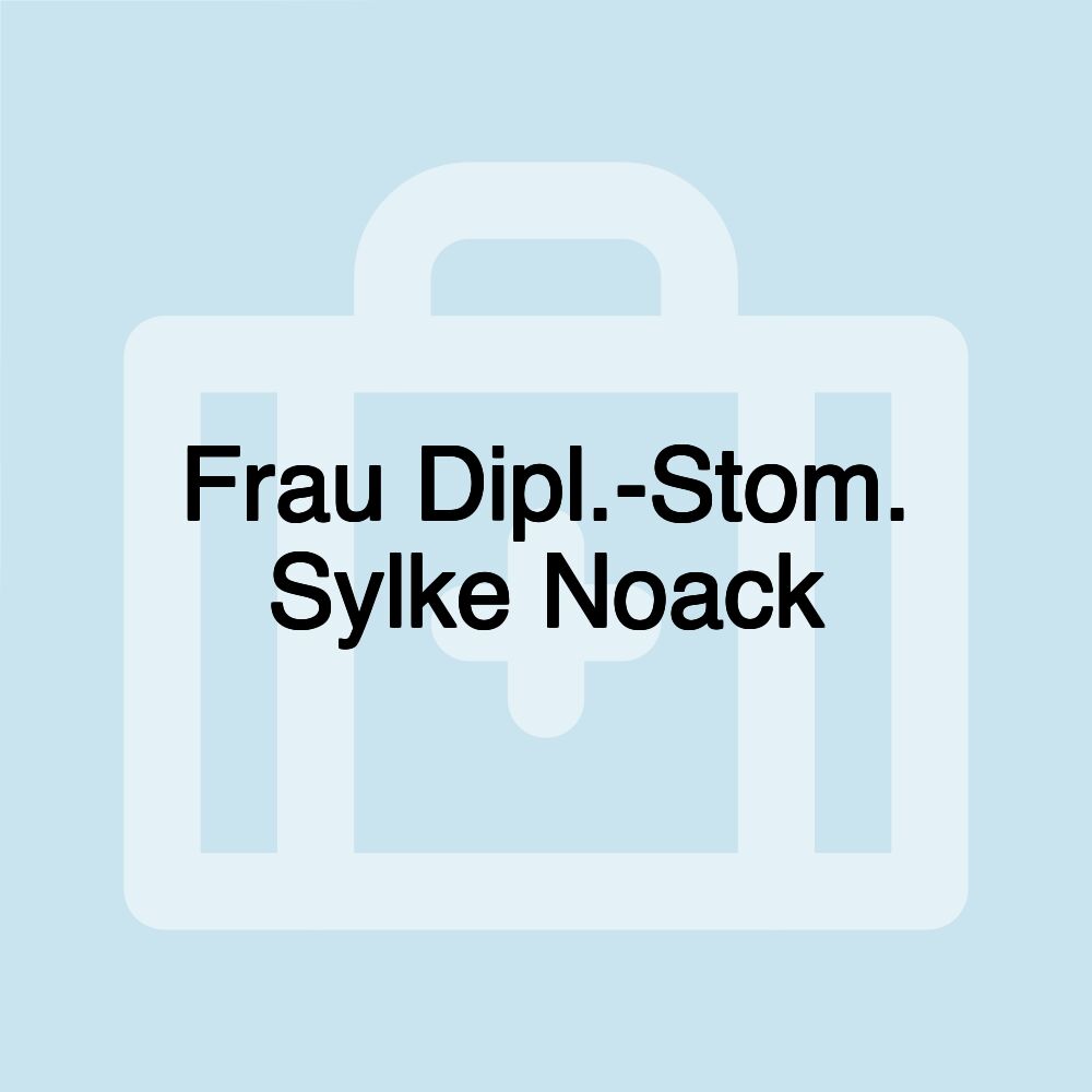 Frau Dipl.-Stom. Sylke Noack