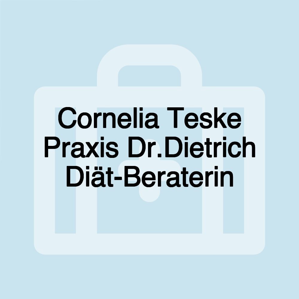 Cornelia Teske Praxis Dr.Dietrich Diät-Beraterin