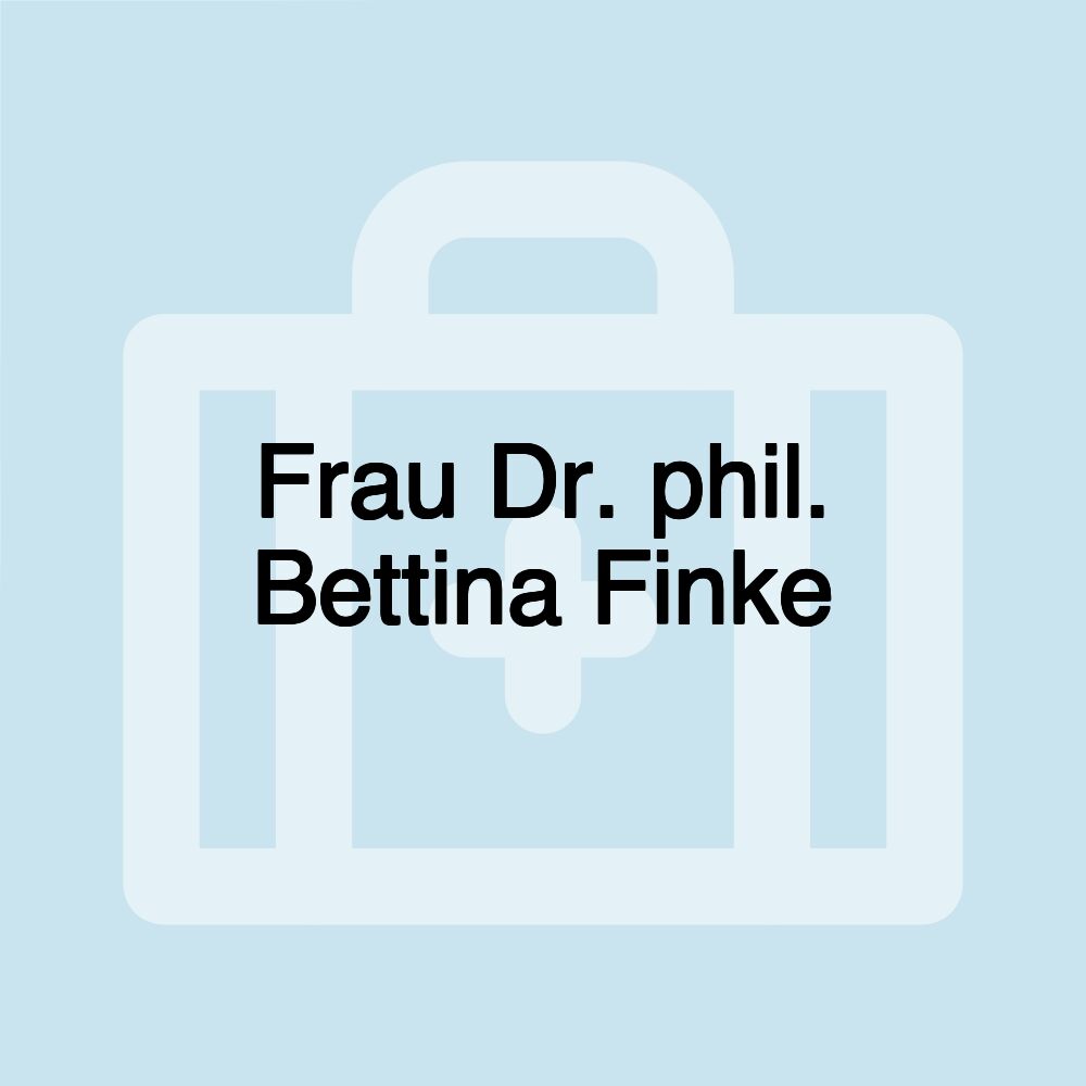 Frau Dr. phil. Bettina Finke