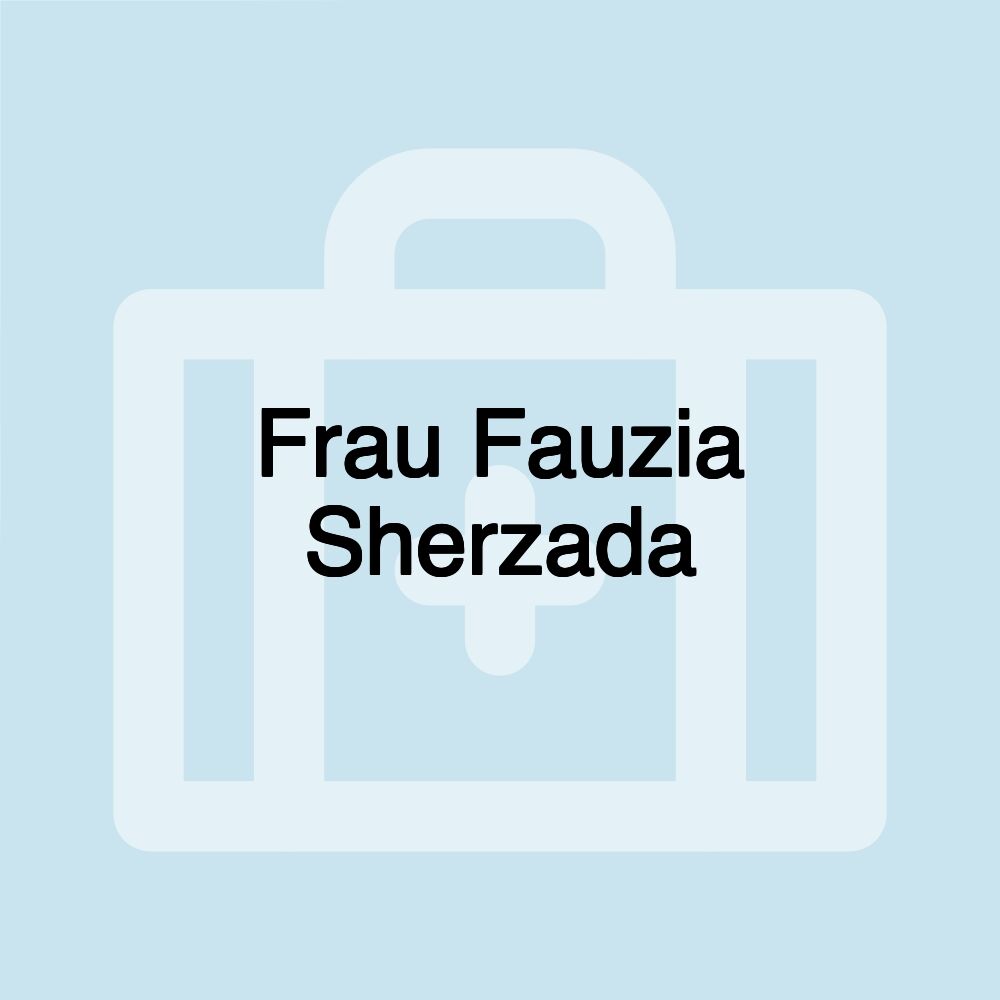 Frau Fauzia Sherzada