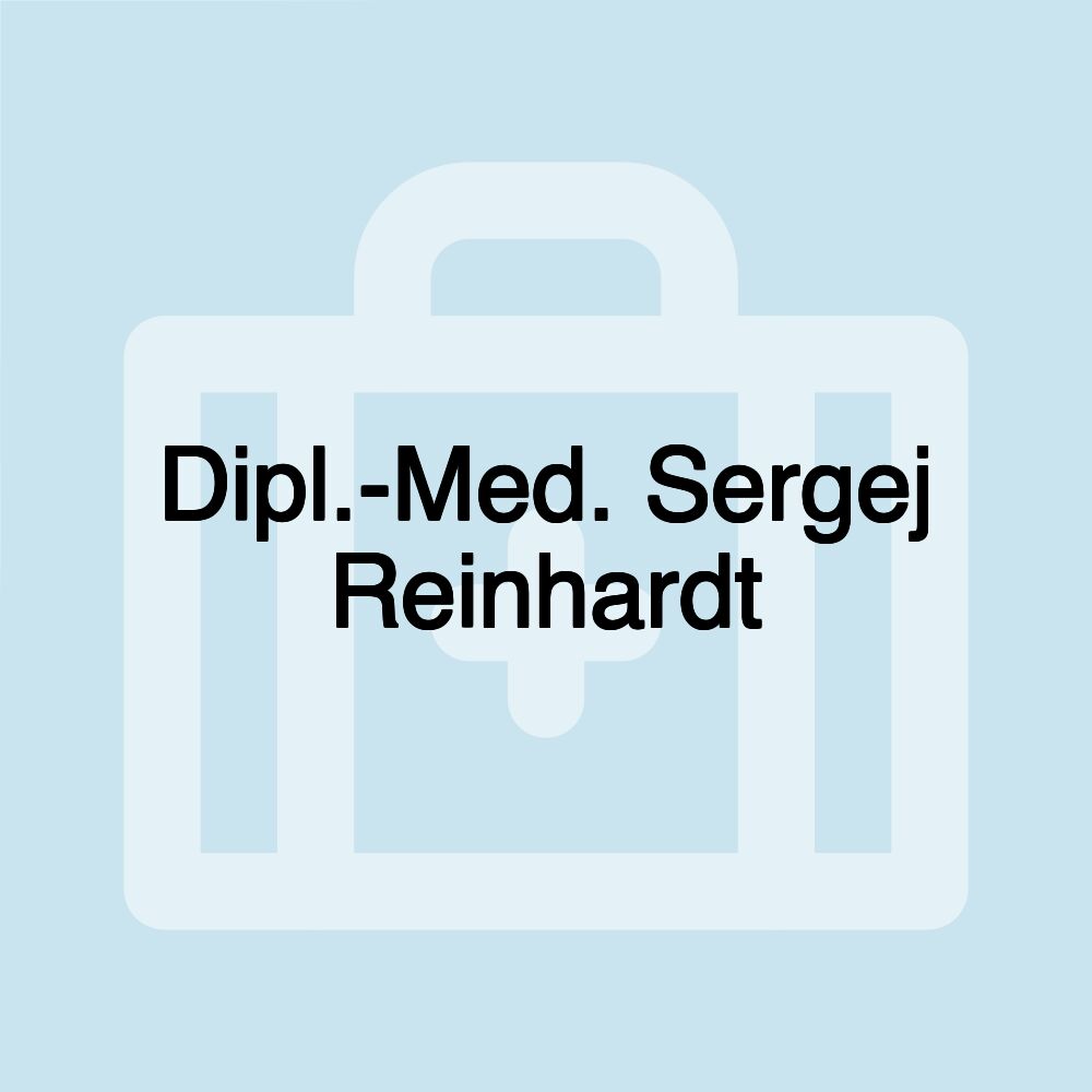 Dipl.-Med. Sergej Reinhardt