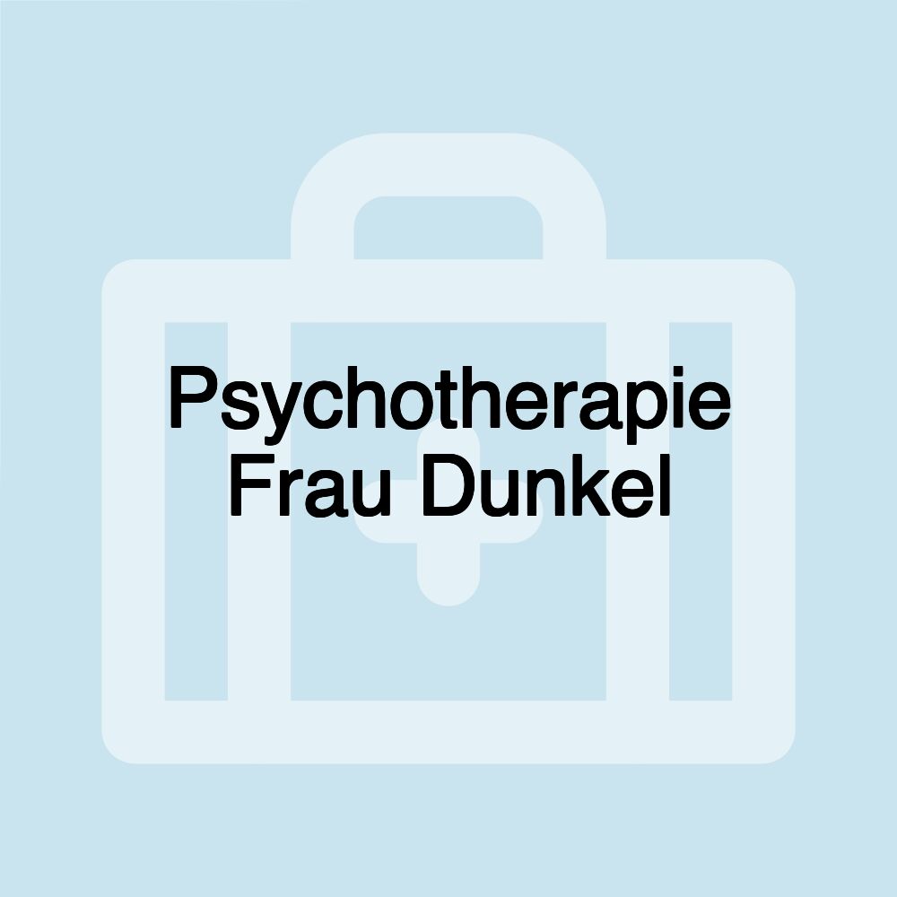 Psychotherapie Frau Dunkel