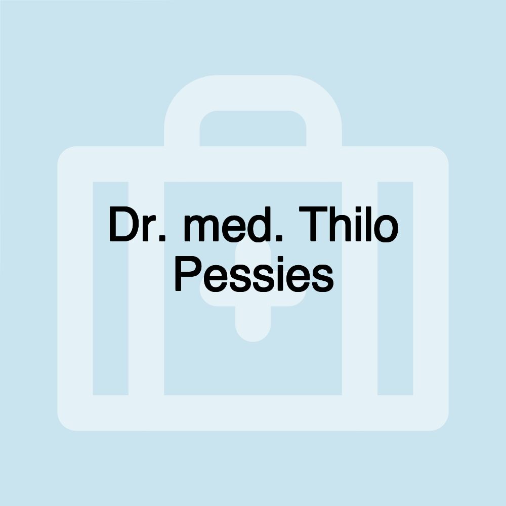 Dr. med. Thilo Pessies