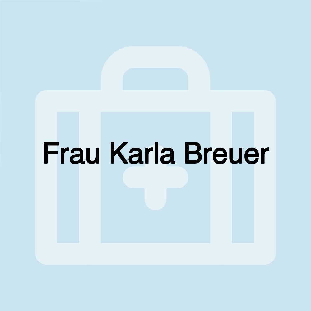 Frau Karla Breuer