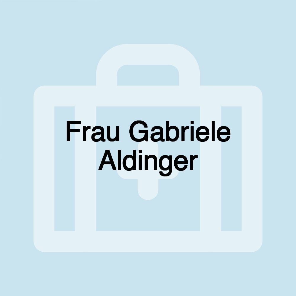 Frau Gabriele Aldinger