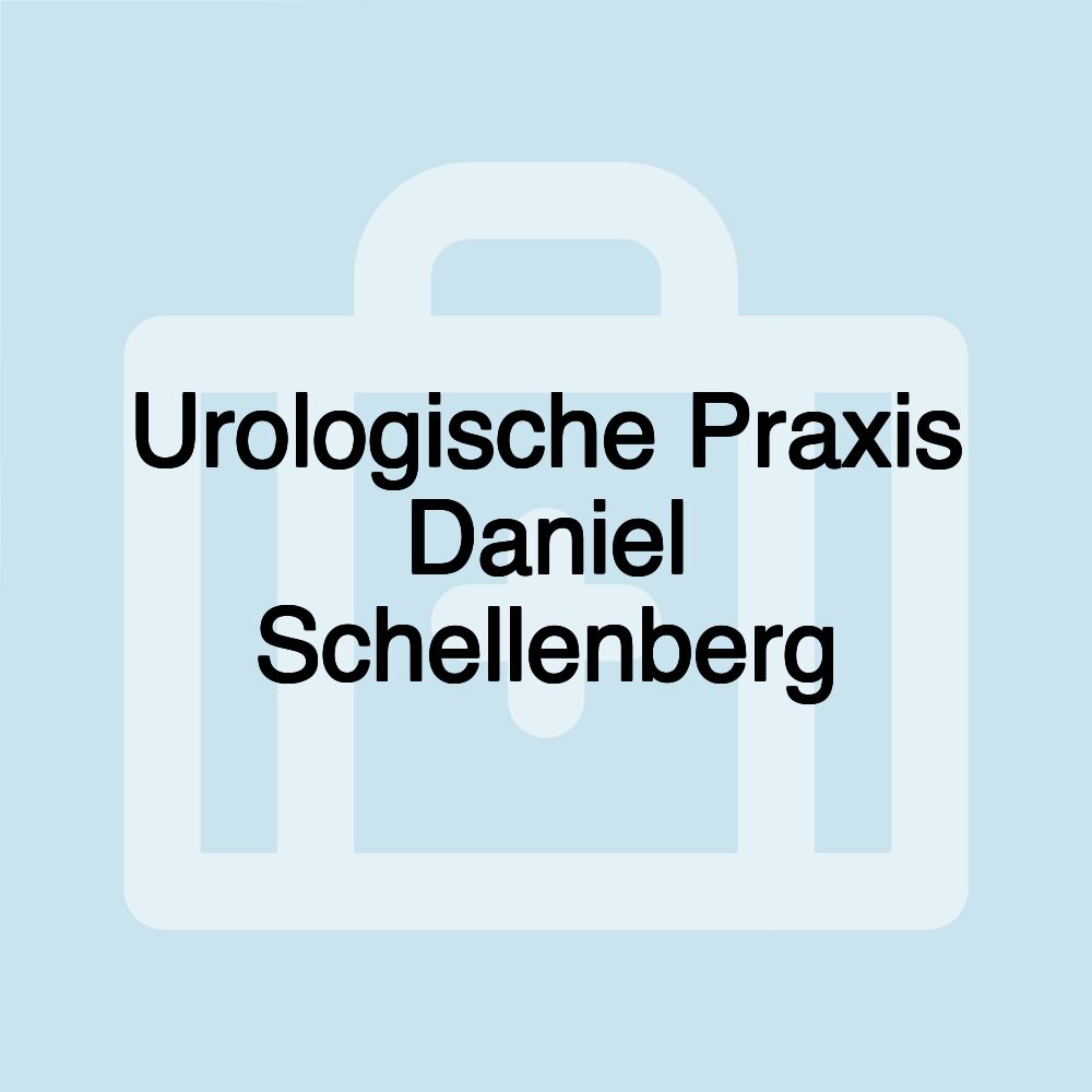 Urologische Praxis Daniel Schellenberg