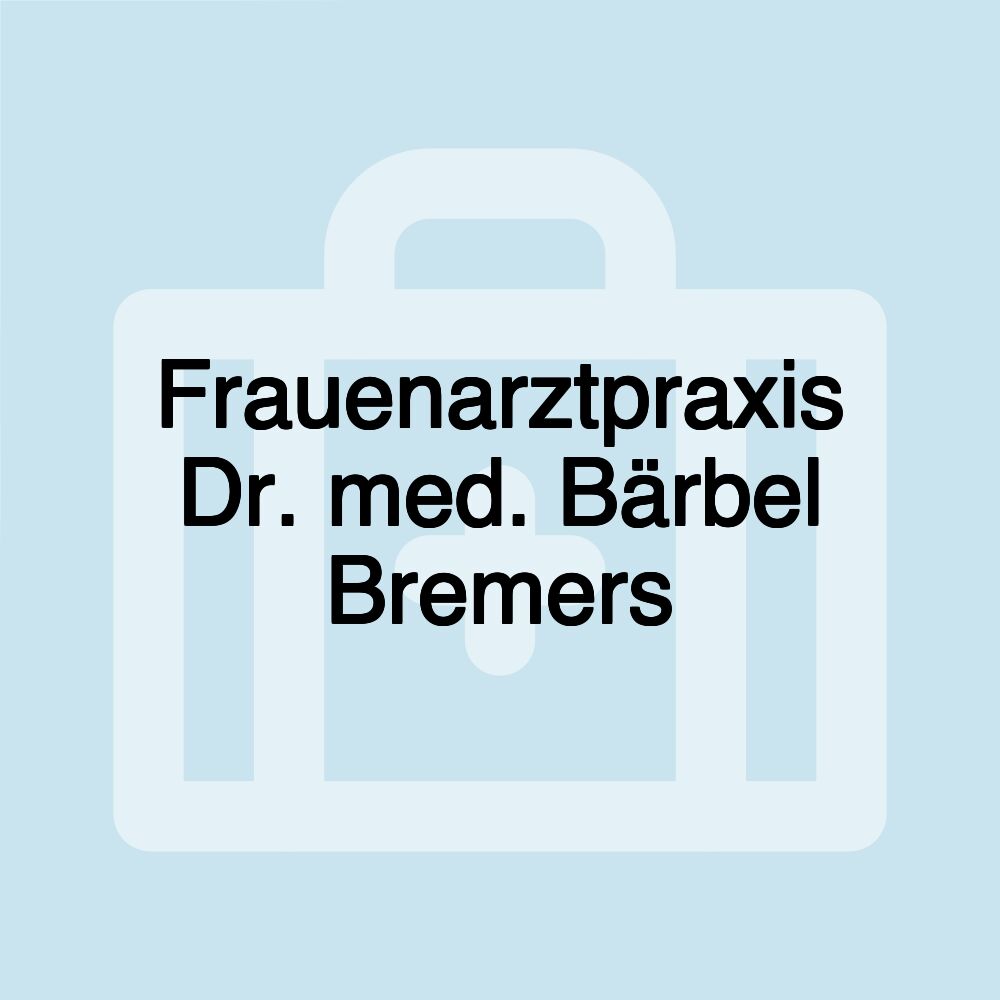 Frauenarztpraxis Dr. med. Bärbel Bremers