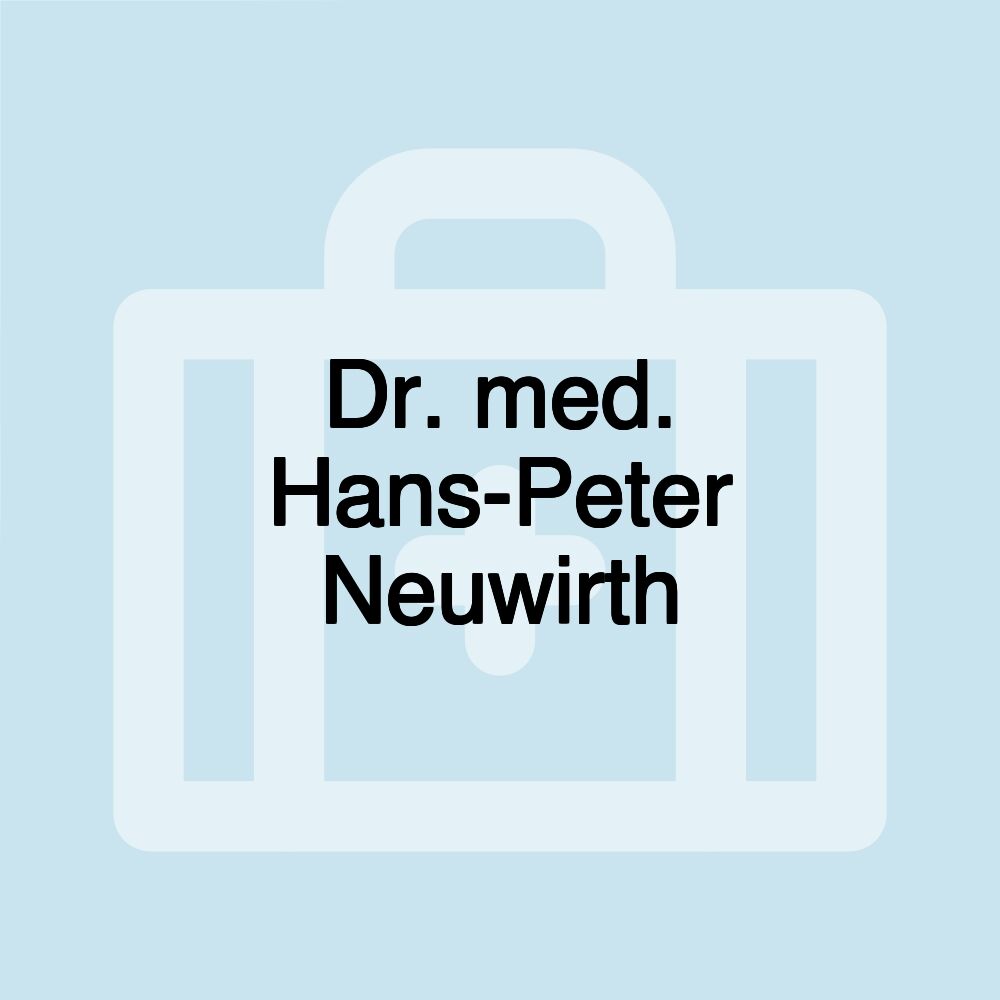 Dr. med. Hans-Peter Neuwirth