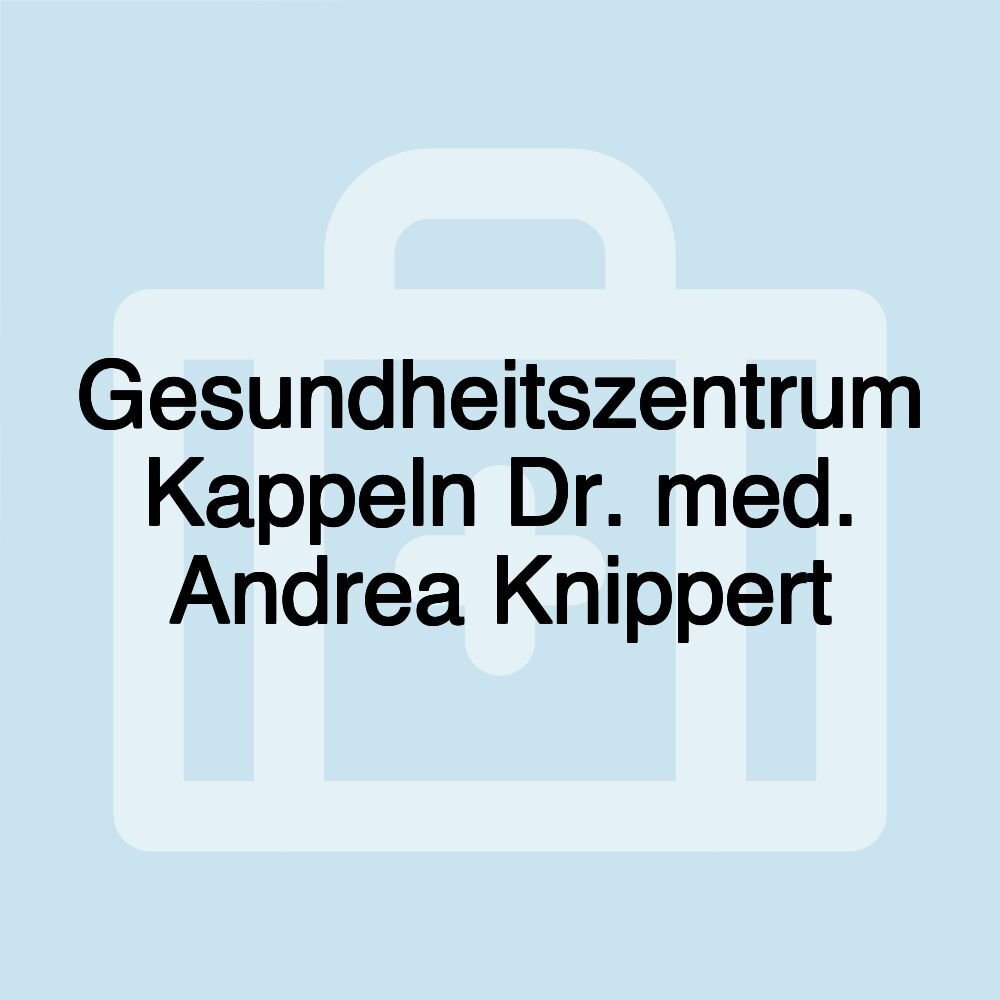 Gesundheitszentrum Kappeln Dr. med. Andrea Knippert