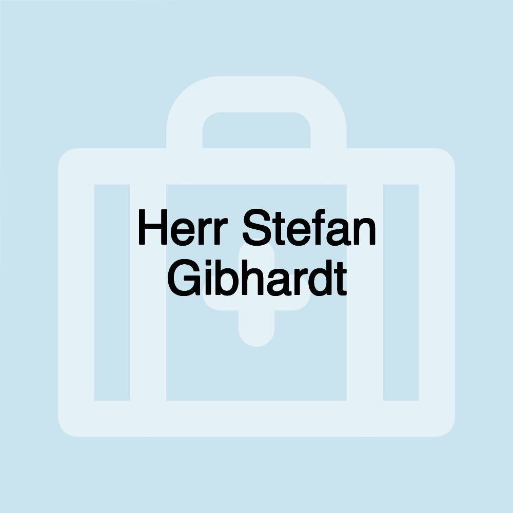 Herr Stefan Gibhardt