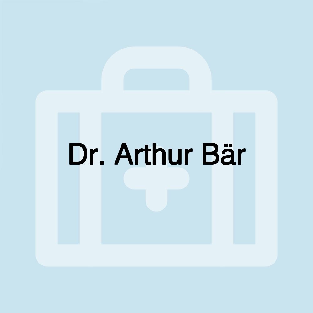 Dr. Arthur Bär