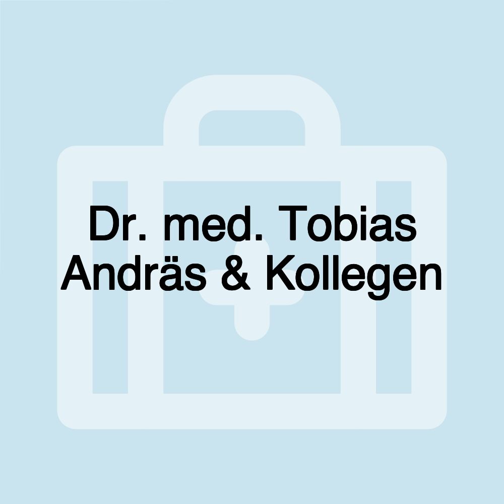 Dr. med. Tobias Andräs & Kollegen