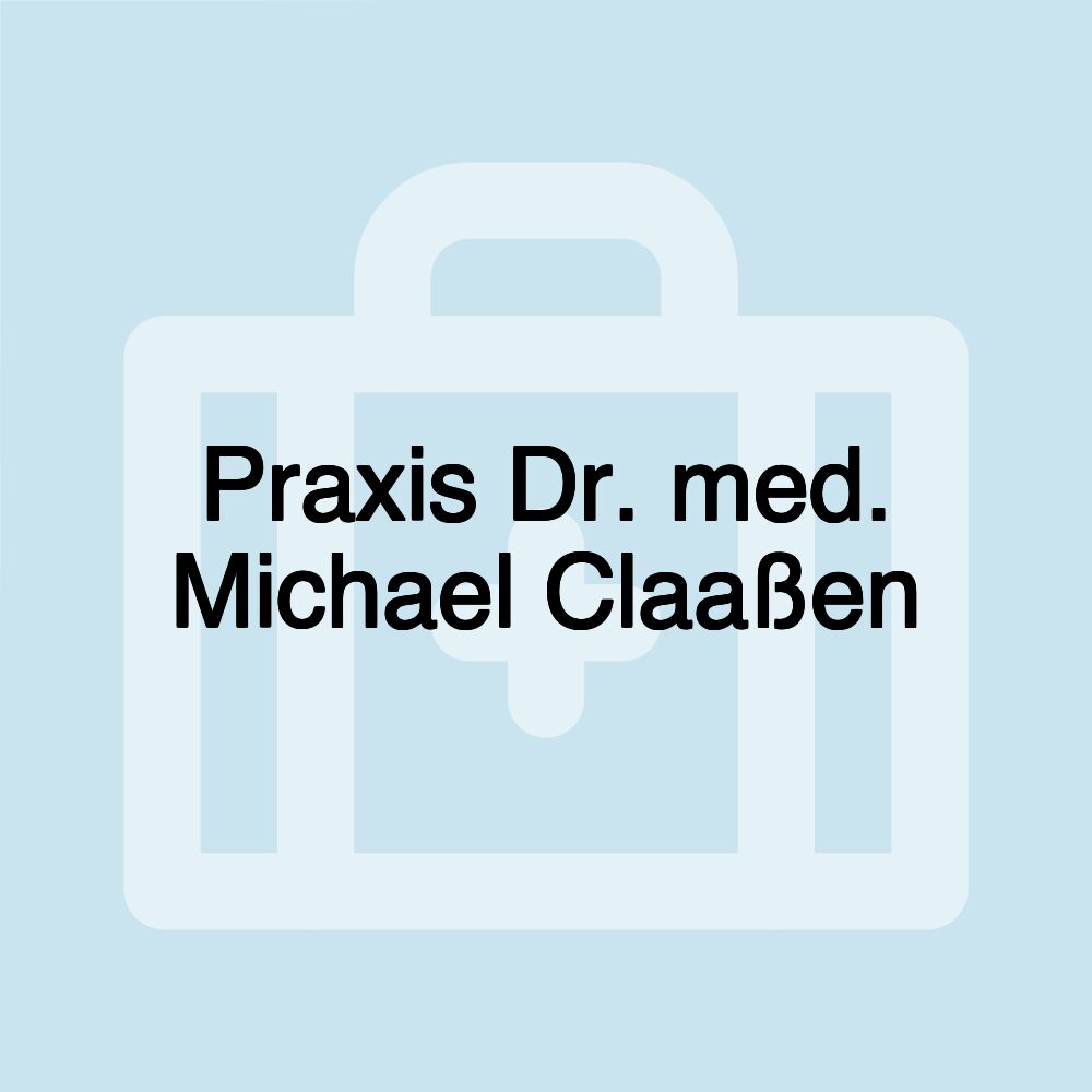 Praxis Dr. med. Michael Claaßen