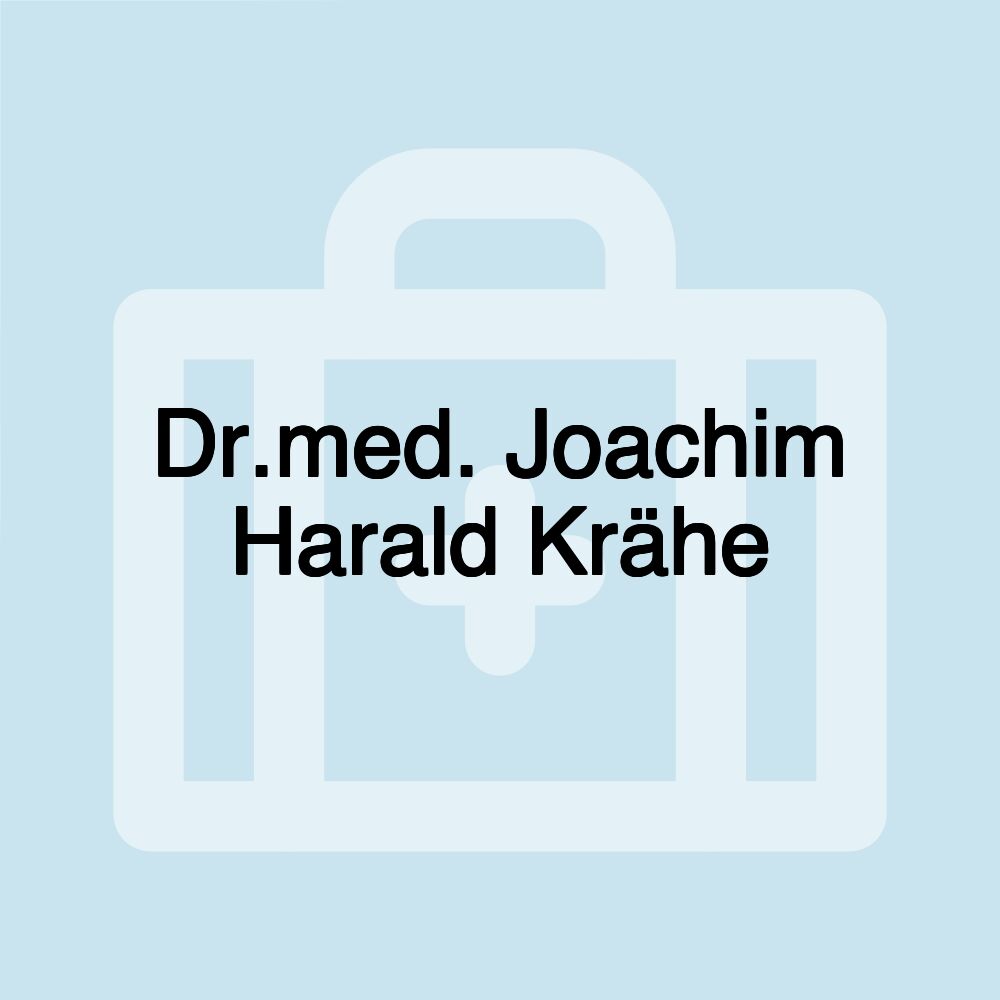 Dr.med. Joachim Harald Krähe