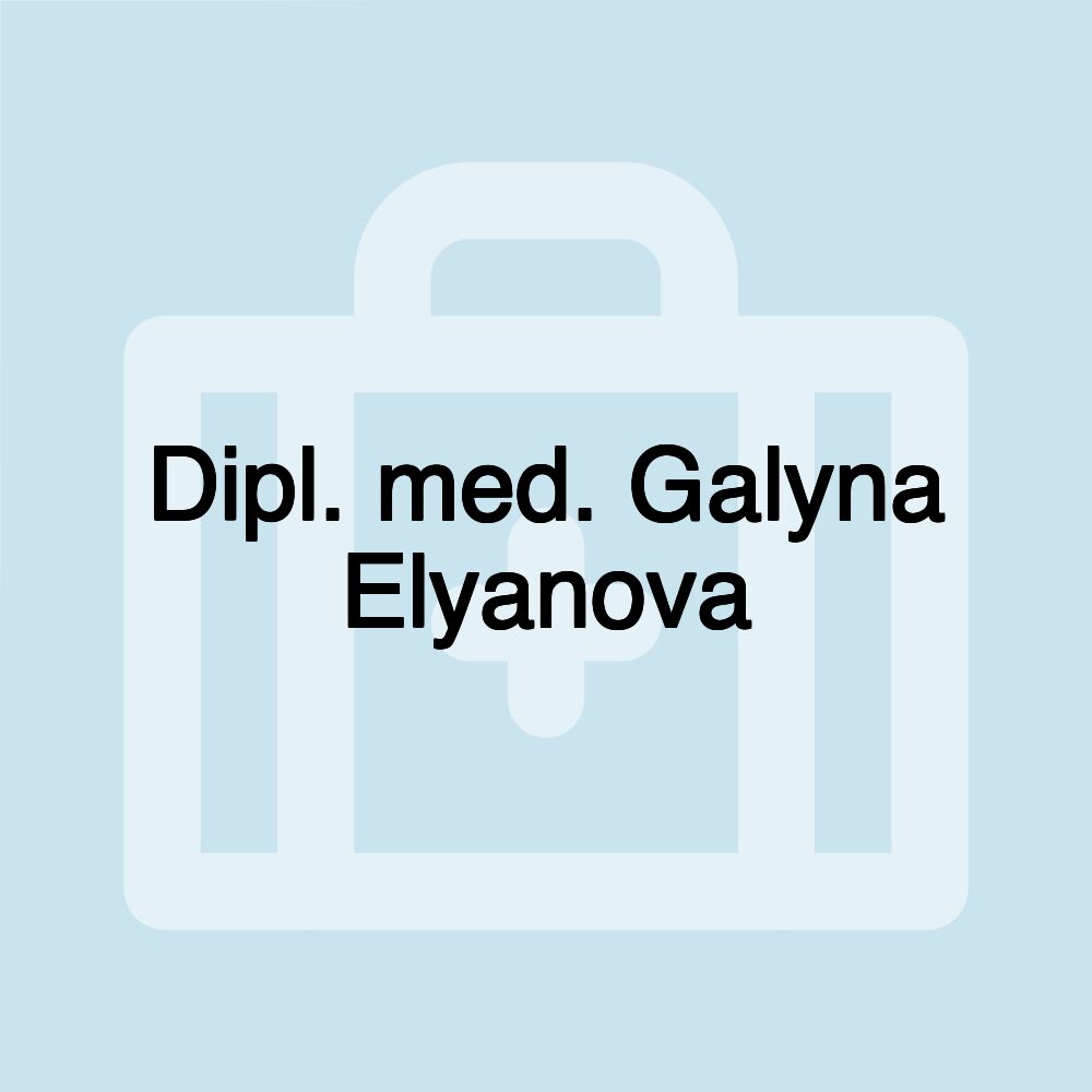 Dipl. med. Galyna Elyanova