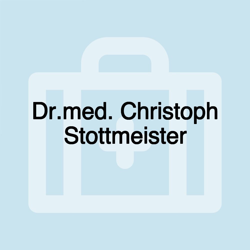 Dr.med. Christoph Stottmeister