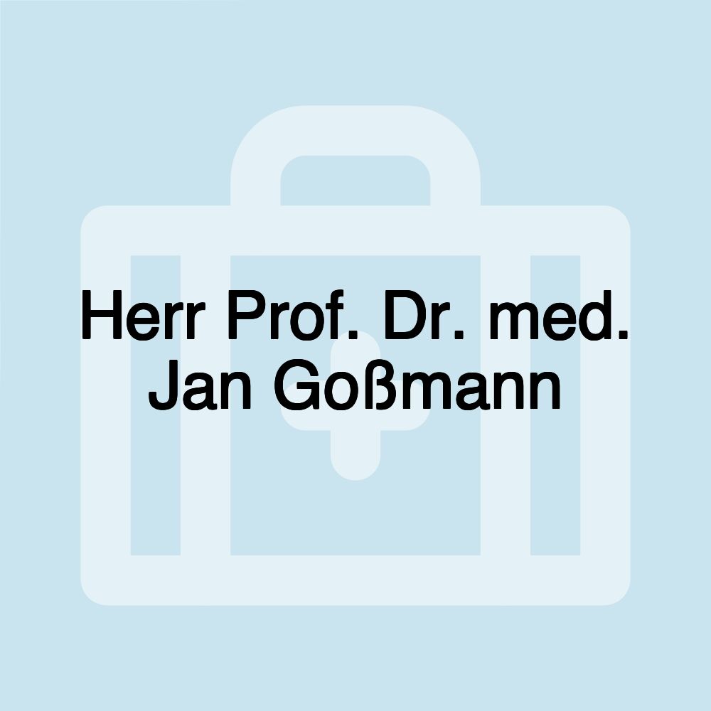 Herr Prof. Dr. med. Jan Goßmann