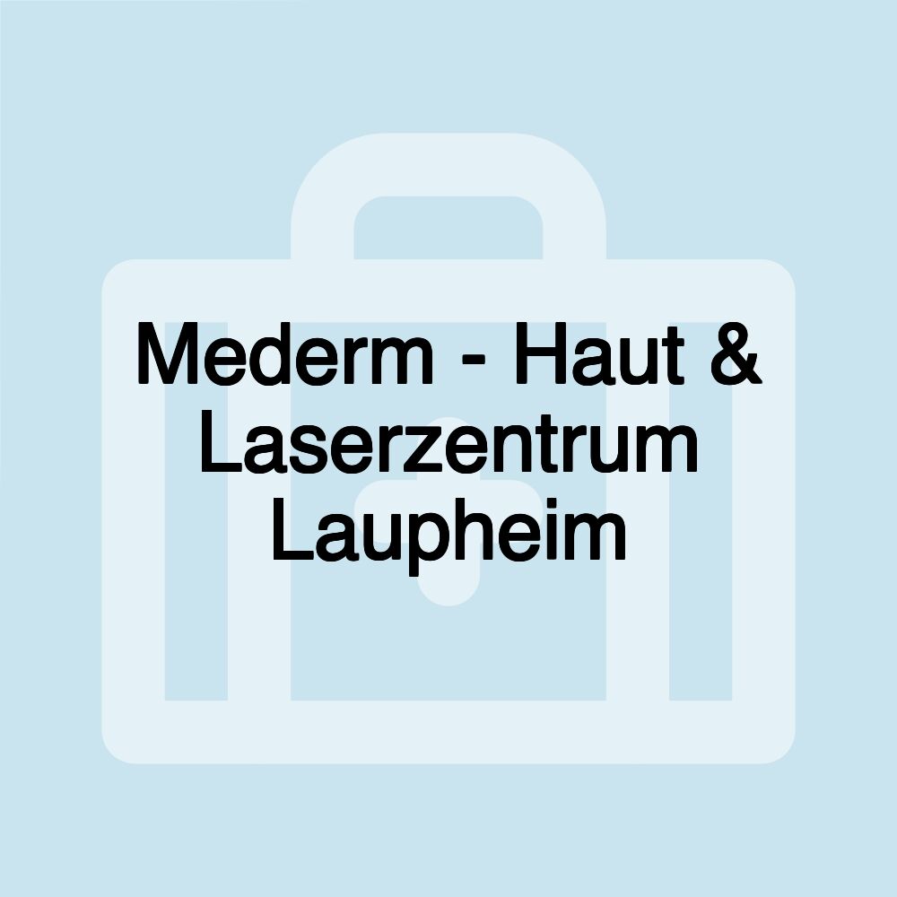 Mederm - Haut & Laserzentrum Laupheim