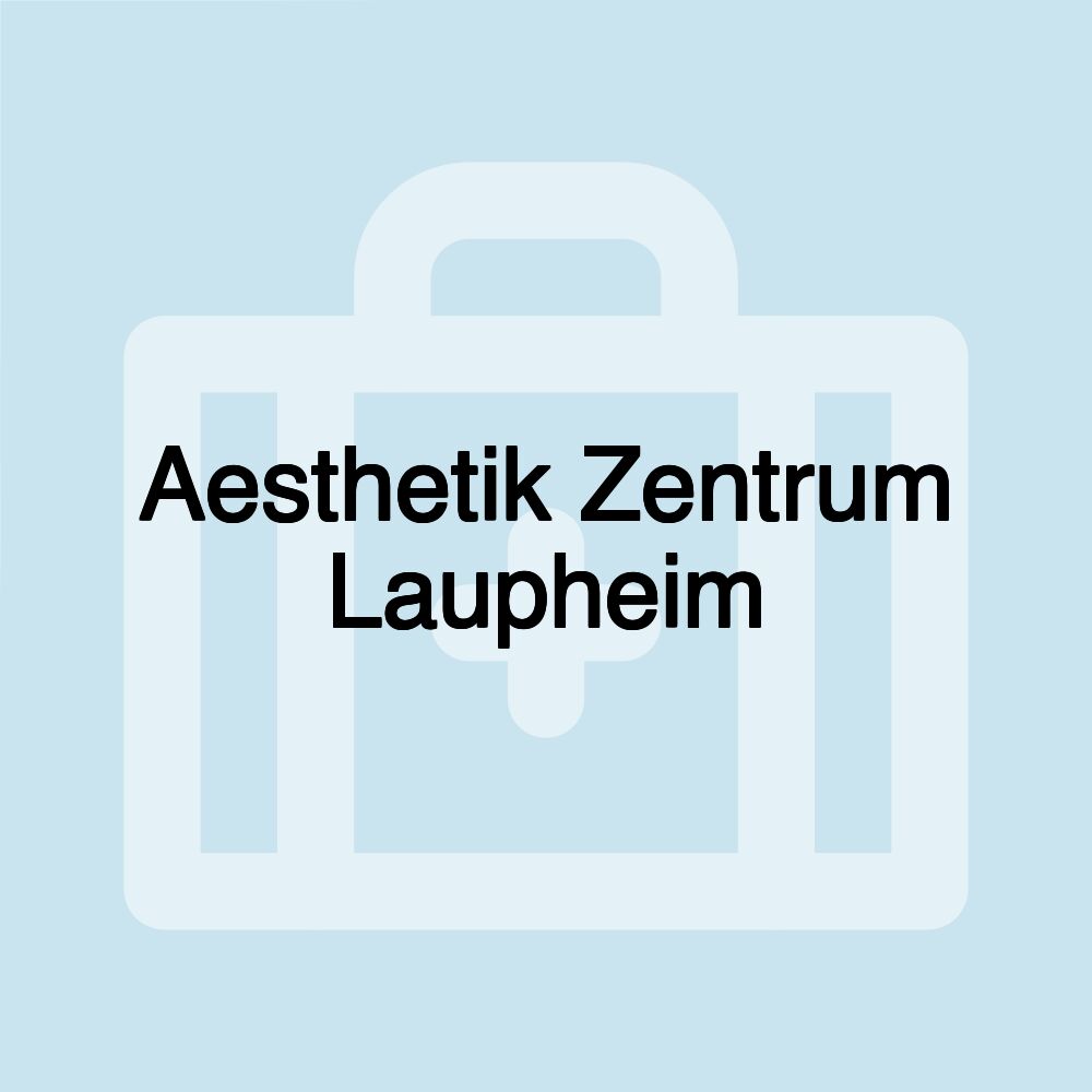 Aesthetik Zentrum Laupheim