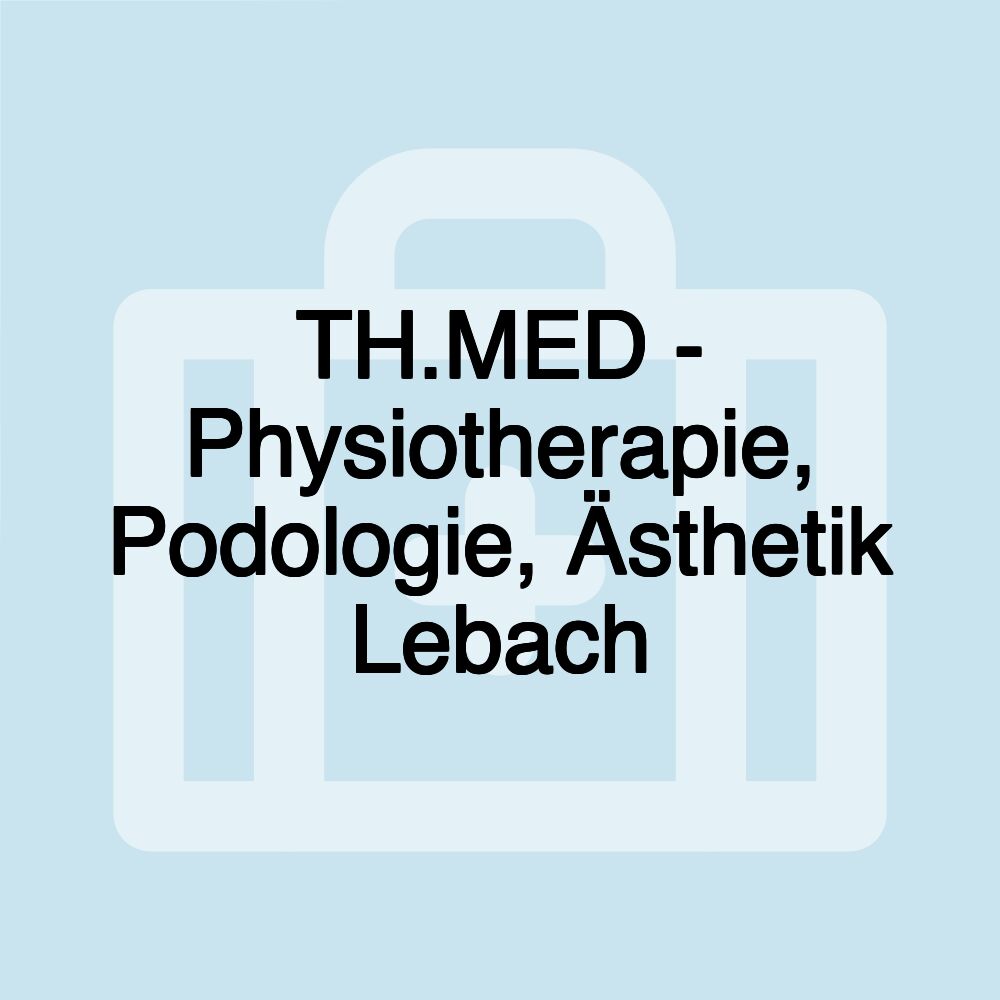 TH.MED - Physiotherapie, Podologie, Ästhetik Lebach