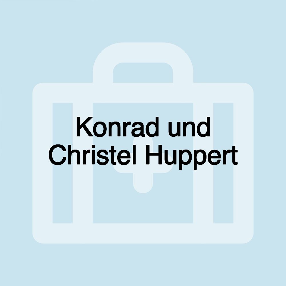 Konrad und Christel Huppert