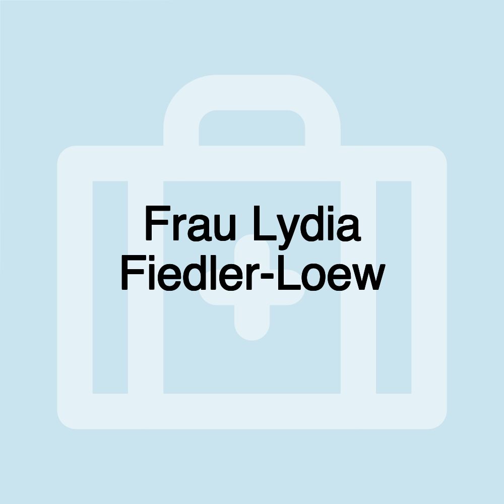 Frau Lydia Fiedler-Loew