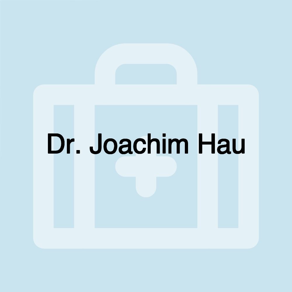 Dr. Joachim Hau