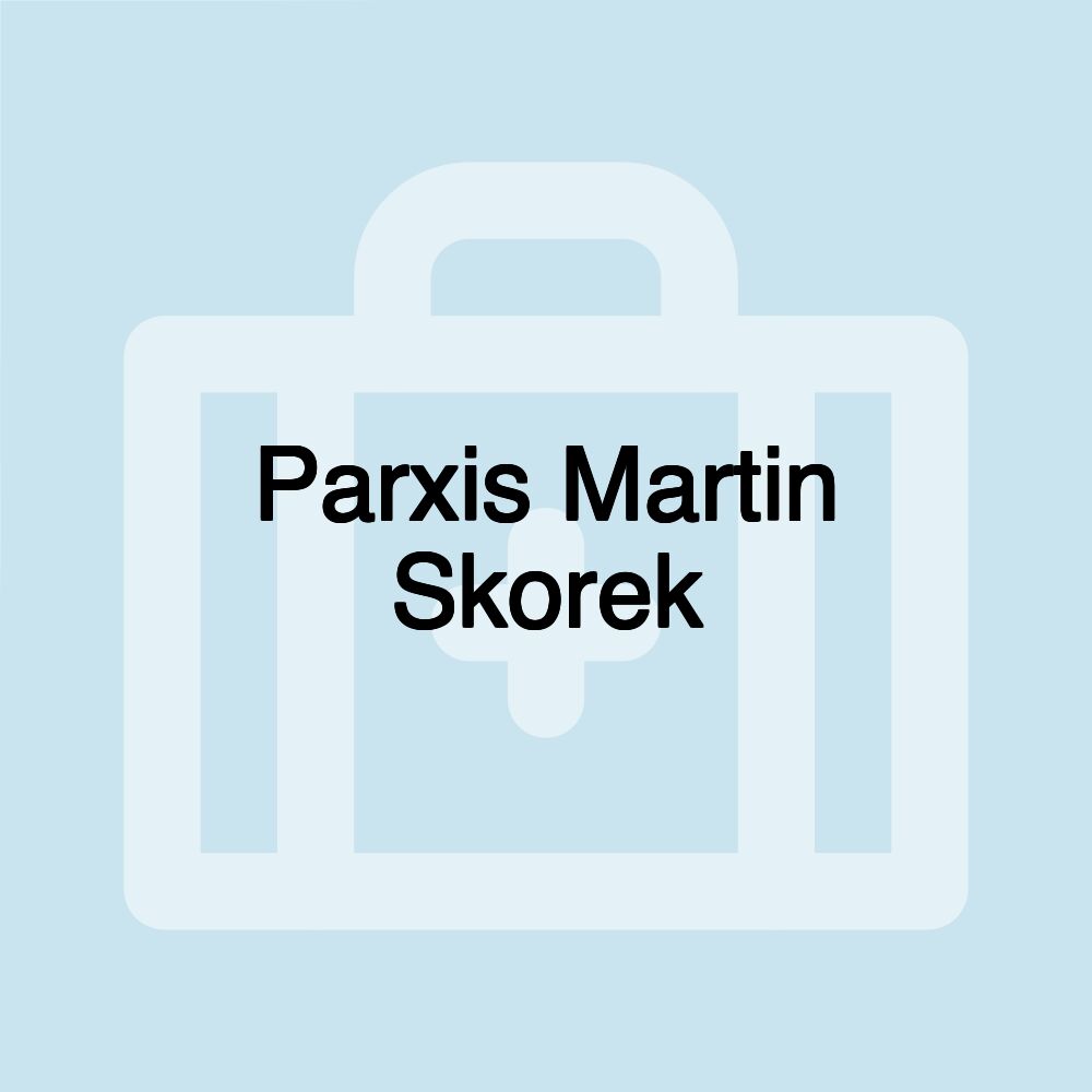 Parxis Martin Skorek