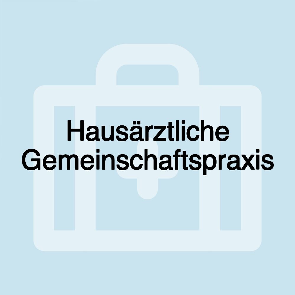 Hausärztliche Gemeinschaftspraxis