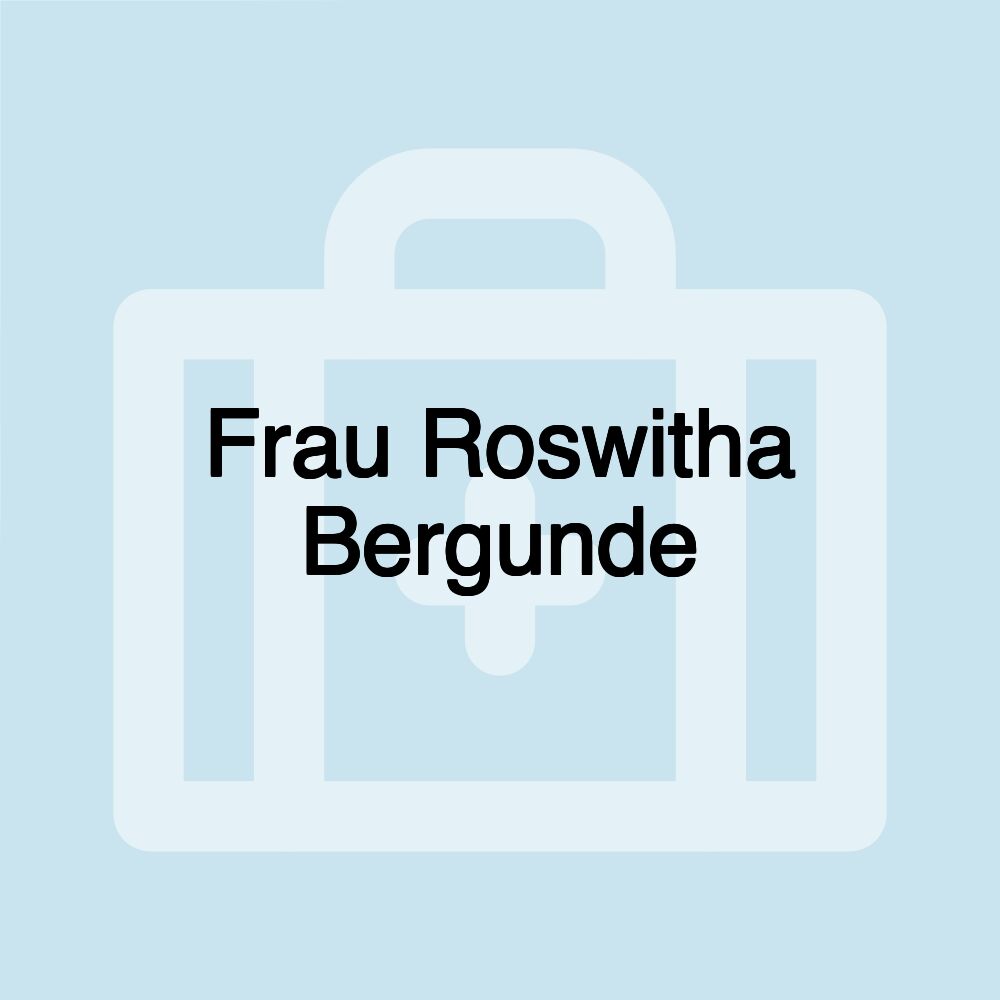 Frau Roswitha Bergunde