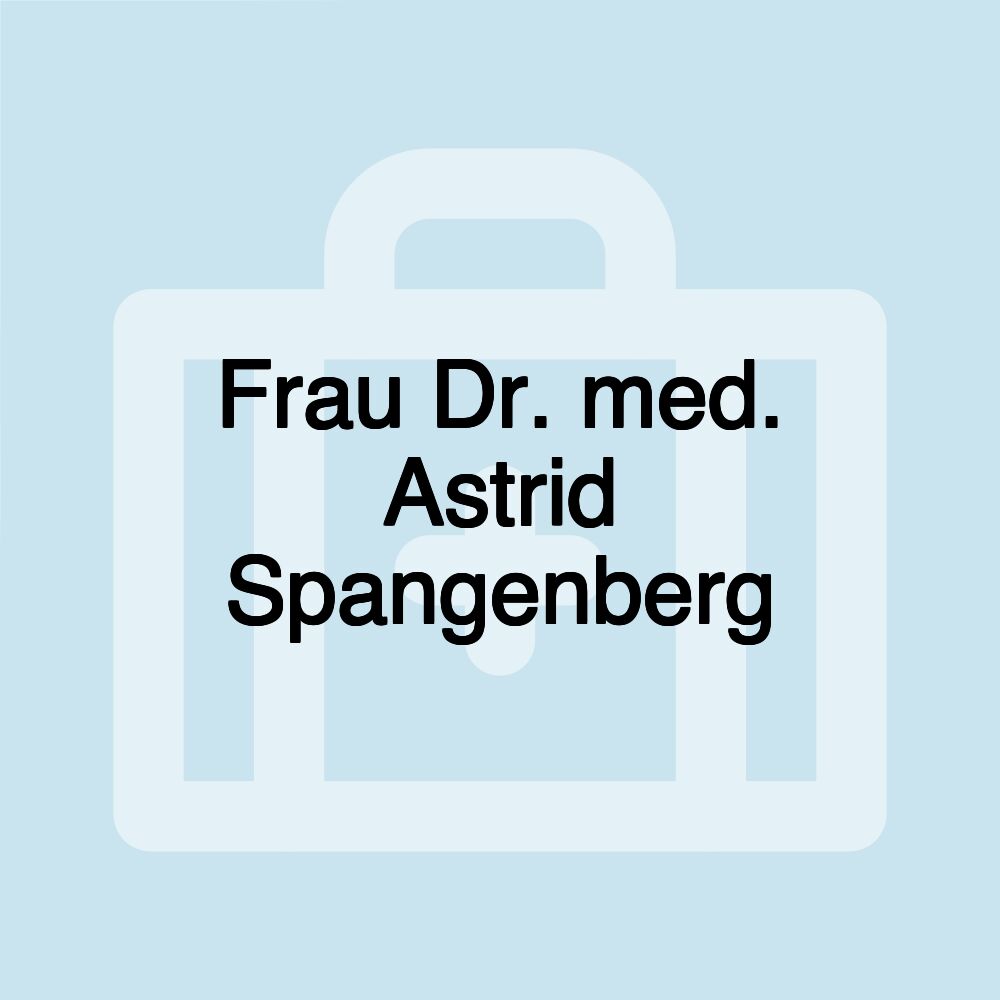 Frau Dr. med. Astrid Spangenberg