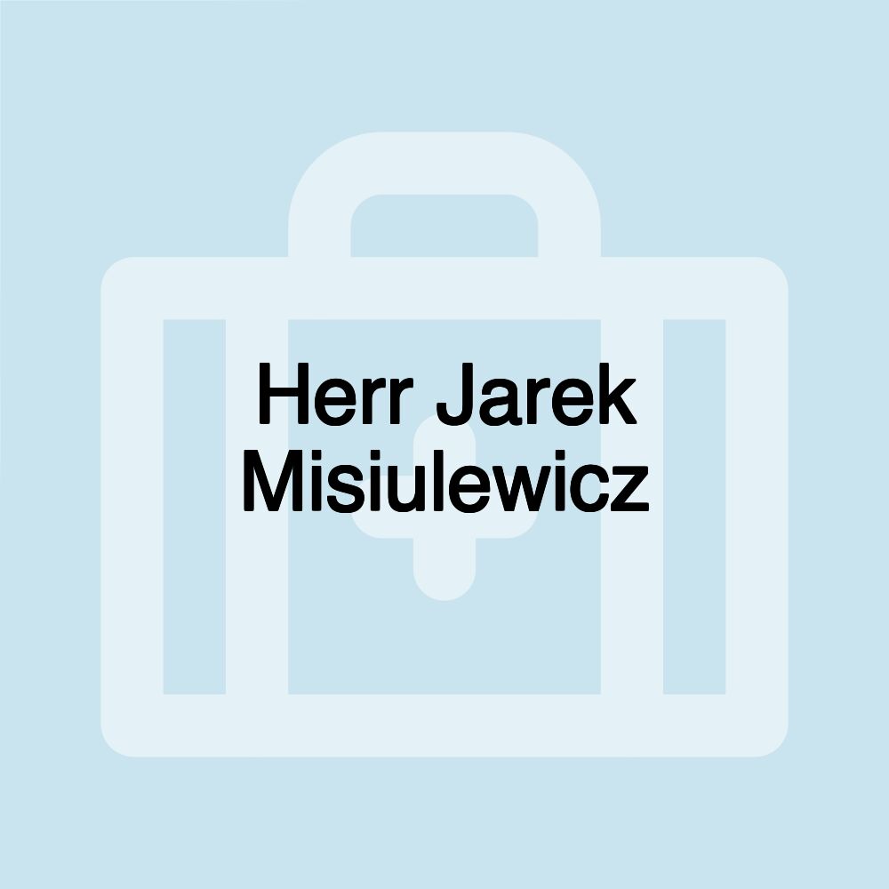 Herr Jarek Misiulewicz