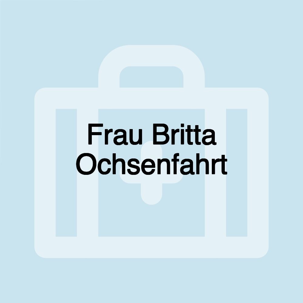 Frau Britta Ochsenfahrt