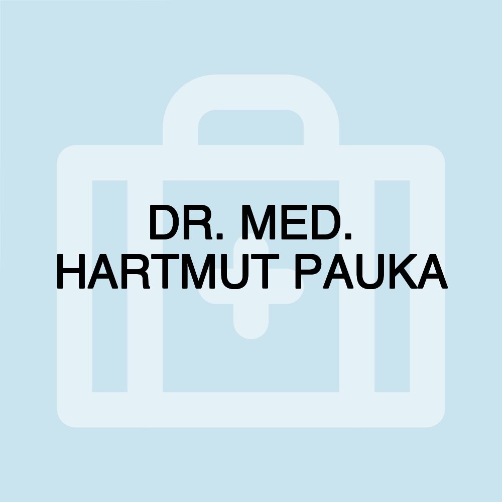 DR. MED. HARTMUT PAUKA