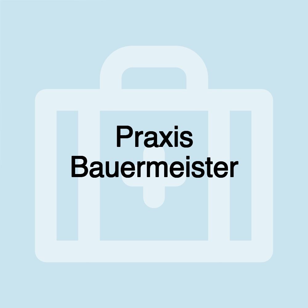 Praxis Bauermeister