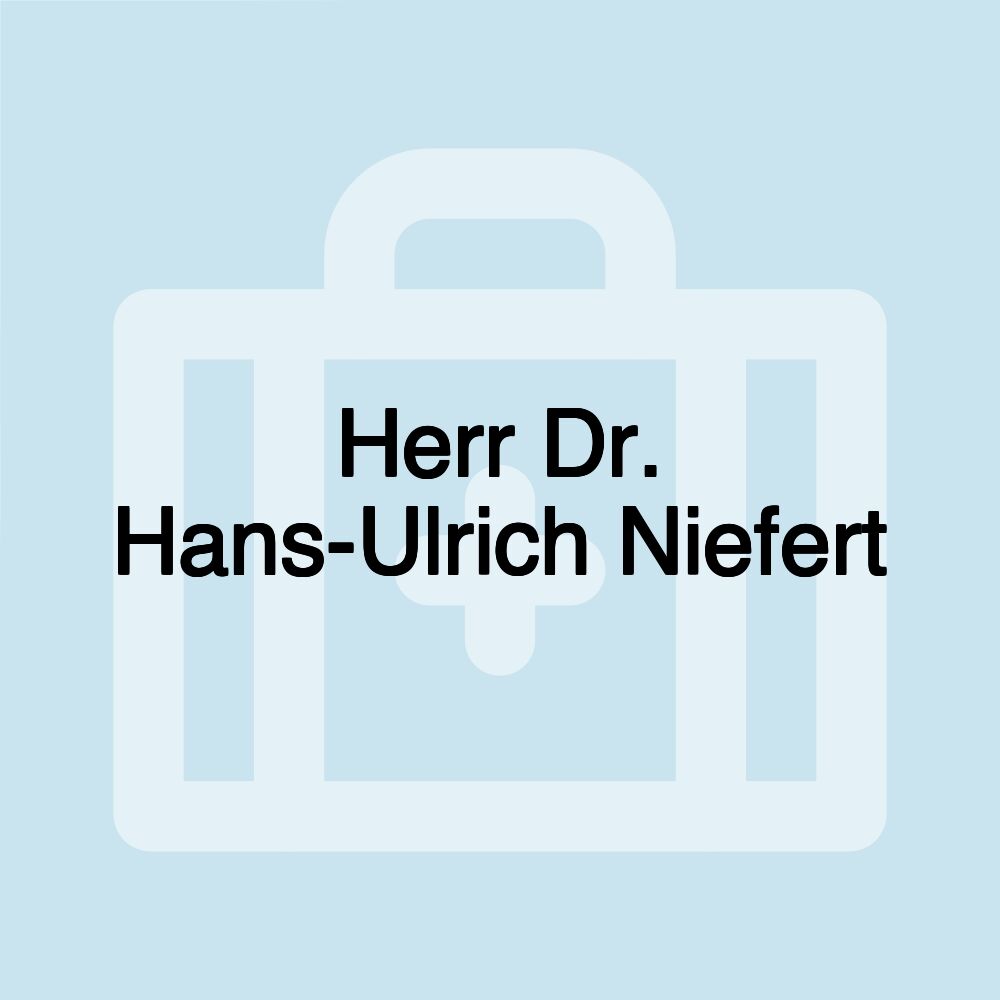 Herr Dr. Hans-Ulrich Niefert