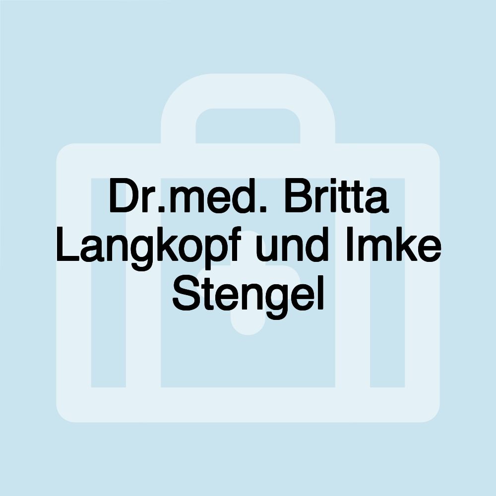 Dr.med. Britta Langkopf und Imke Stengel