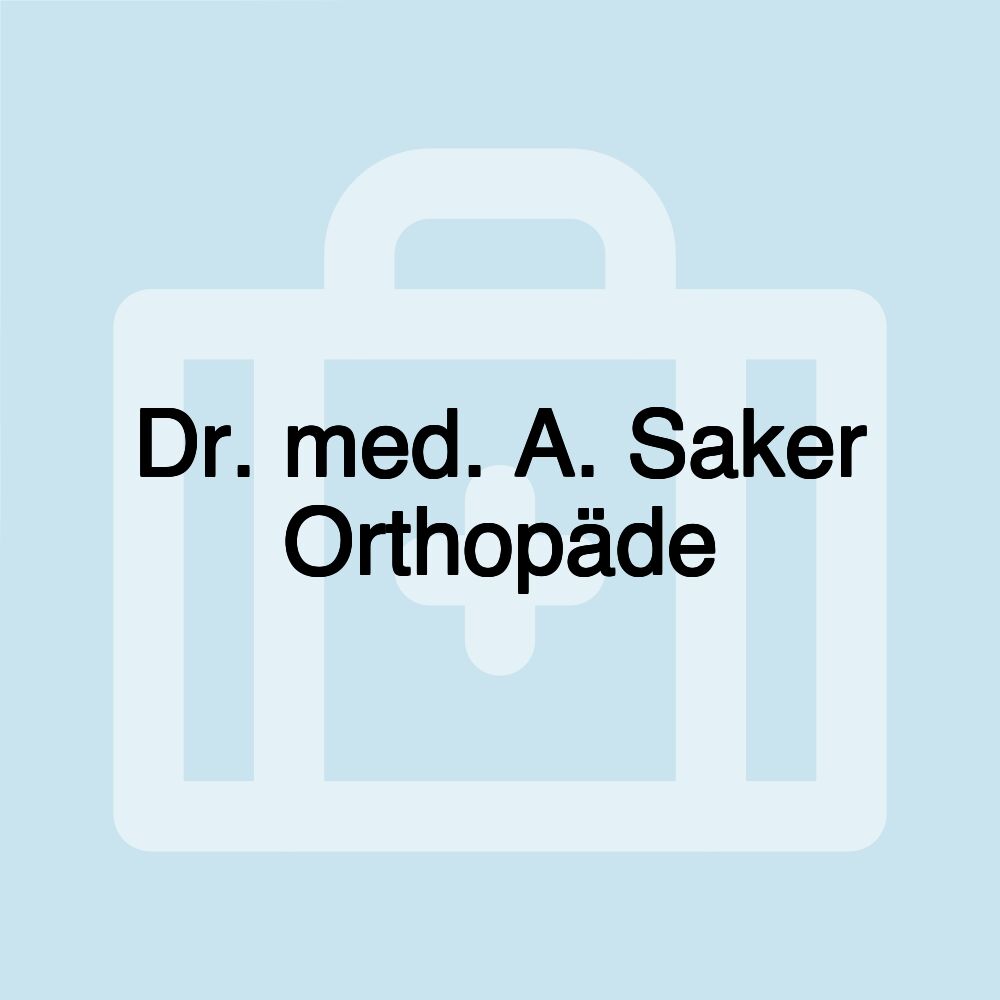 Dr. med. A. Saker Orthopäde